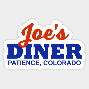 Joe's DINER Patience Colorado Resident Alien Sticker